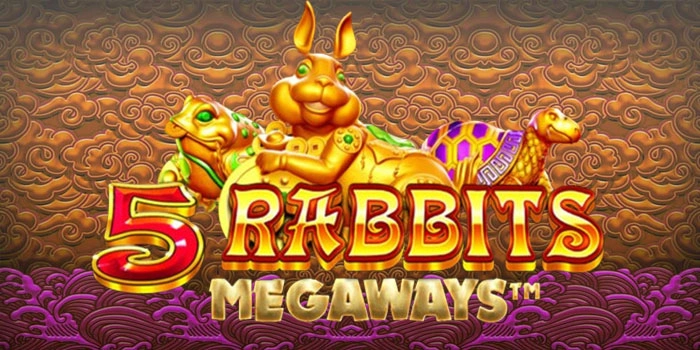Rahasia Sukses Mendapatkan Scatter Di Slot 5 Rabbits Megaways
